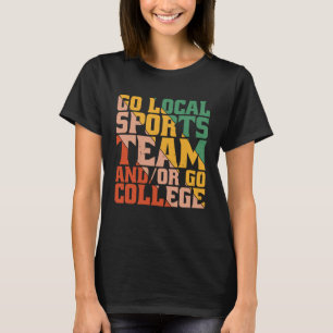 Camiseta Vá Equipe Esportiva Local EOu Vá Faculdade