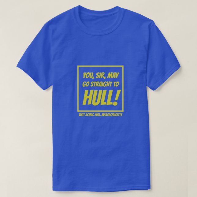 Camiseta "Vá Hull!" Casca, Massachusetts… (Frente do Design)