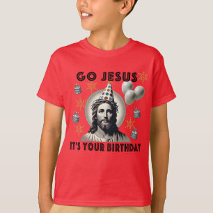 Camiseta Vá Jesus É Seu Aniversário