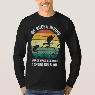 Camiseta Vá mergulhar em mar aberto Pior cenário possível U