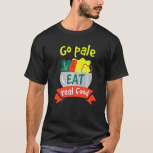 Camiseta Vá Paleo Coma Comida Real Dieta Vegana Saudável