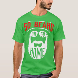 Camiseta Vá Para A Barba Ou Vá Para Casa 5
