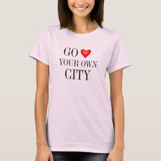 Camiseta vá para o coração da sua cidade