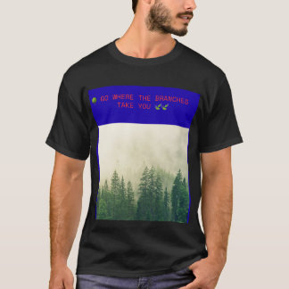 CAMISETA 🌳 VÁ PARA ONDE OS GALHOS O LEVEM 🍃