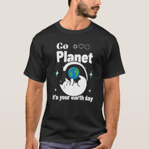 Camiseta Vá Planeta itu2019s O Seu Gato do Dia da Terra Ama