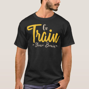Camiseta Vá treinar seu cérebro 1