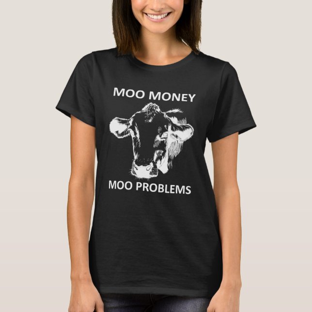 Camiseta Vaca com Problemas de Dinheiro Moo Sarcástica (Frente)