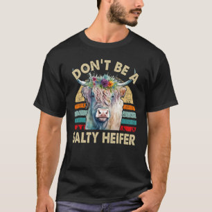 Camiseta Vaca das Terras Altas Não Seja Salgada Novilha Mul