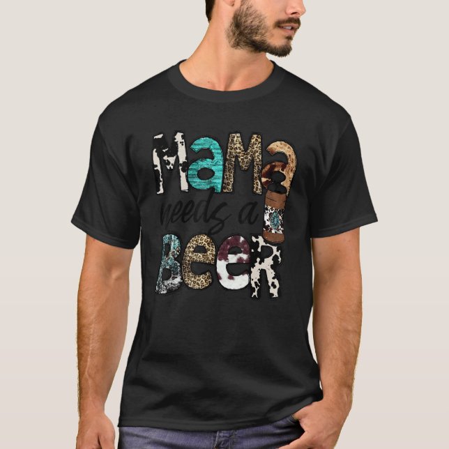 Camiseta Vaca de Couro de Leopardo Mamãe Precisa de uma Cer (Frente)