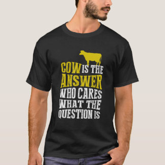 Camiseta Vaca É A Resposta Quem Se Importa Qual É A Pergunt