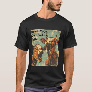 Camiseta Vaca Engraçada Beba Seu Próprio Leite