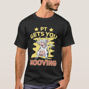 Camiseta Vaca Engraçada Te Faz se Mover