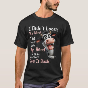 Camiseta Vaca, eu não Perder minha mente O Dentro Pessoas m