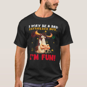 Camiseta Vaca  Posso Ser Uma Má Influência Mas Sou Divertid