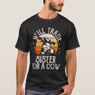 Camiseta Vaca Trocará Irmã Por Uma Vaca Vintage Vaca