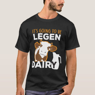 Camiseta Vaca Vai Ser Legen Fazendeiro de Leite Vacas