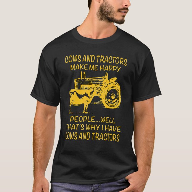 Camiseta Vacas E Tratores Me Fazem Pessoas Felizes Bem Isso (Frente)