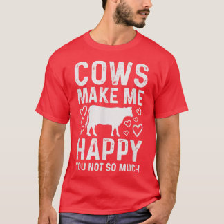Camiseta Vacas Me Fazem Feliz Você Não É Tão Engraçada Faze