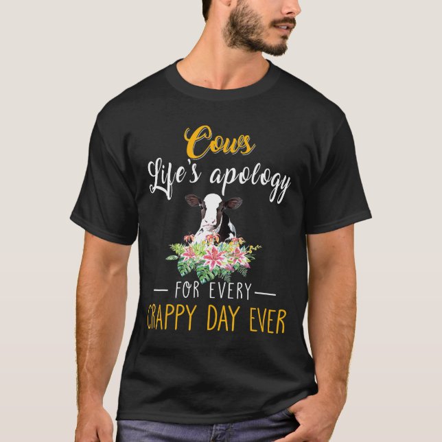 Camiseta Vacas Vivem Desculpas Por Todos Os Dias Engraçados (Frente)