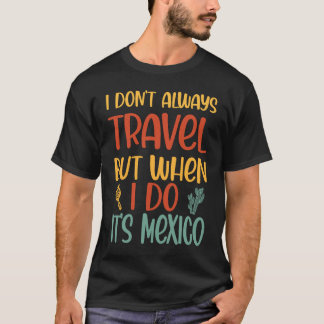 Camiseta Vacation Travel Mexico Jalisco Guadalajara Puerto 