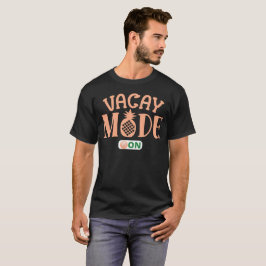 Camiseta VACAY MODE EM férias engraçadas