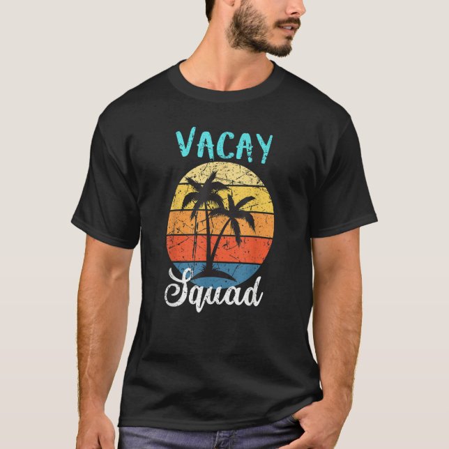 Camiseta Vacay Squad Family Friends Summer Vacation Trip Pa (Frente)