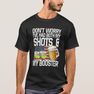 Camiseta Vacina Engraçada Não se preocupe Eu tive meus dois