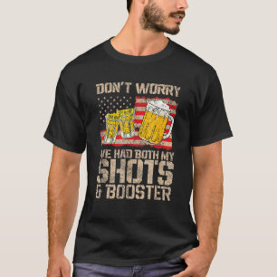 Camiseta Vacina Engraçada Não se preocupe Eu tive meus dois