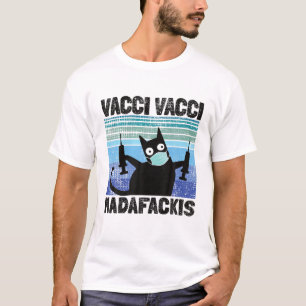 Camiseta Vacina Vacina Engraçada Madafaks Pro Vaccine Cat