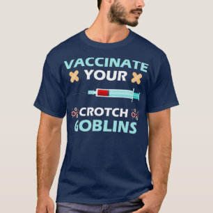 Camiseta Vacinação Pró-Vacinação Vacinar A Sua Crotch Gobli