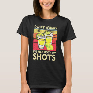 Camiseta Vacinação Tequila Não Se Preocupa Que Eu Tivesse A