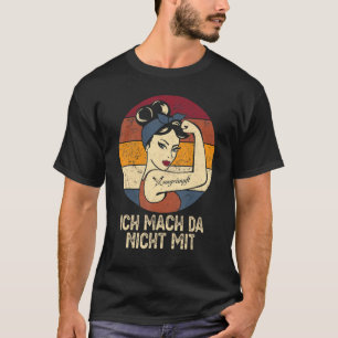Camiseta Vacinação Ungeimmung No Danke Ich Mach Da Nicht