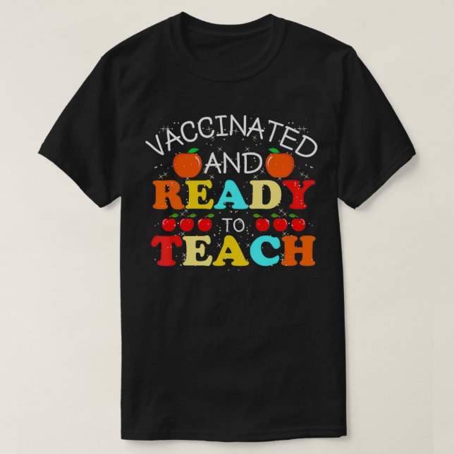 Camiseta Vacinado E Pronto Para Ensinar Professores Engraça (Frente do Design)