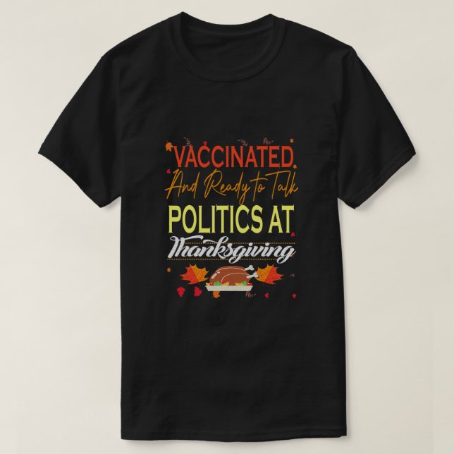 Camiseta Vacinado e Pronto para Falar Política no Graças (Frente do Design)