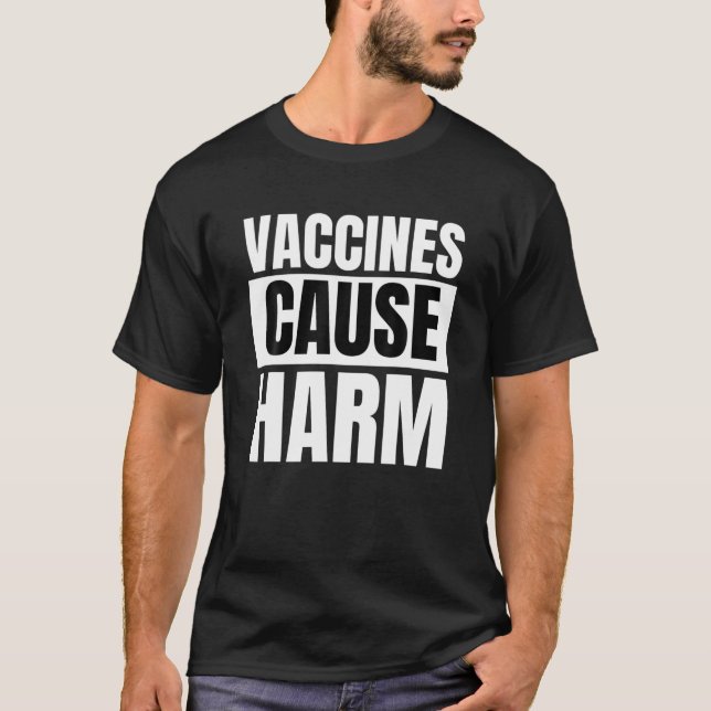Camiseta Vacinas Causam Danos Anti-Vacina Liberdade Médica  (Frente)