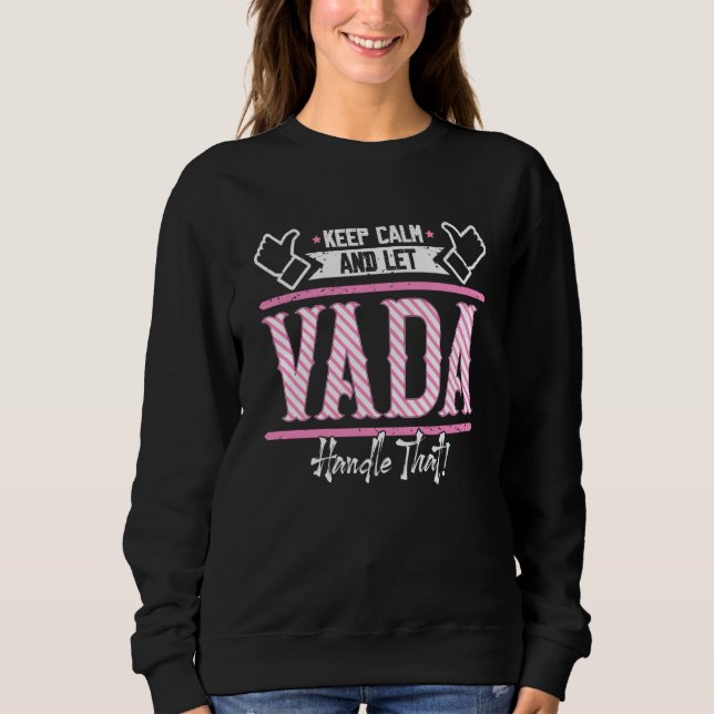Camiseta Vada Mantenha a Calma e deixe Vada Lidar com isso (Frente)