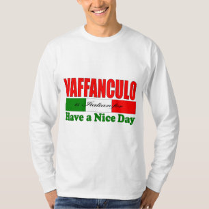 Camiseta Vaffanculo é italiano para ter um bom dia!