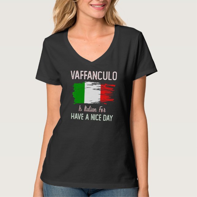 Camiseta Vaffanculo Tem Um Bom Dia De Piada Italiana (Frente)