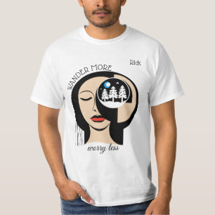 Camiseta "Vague mais, preocupe-se menos"