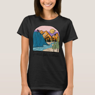 Camiseta Vai Ficar Selvagem Por Um Tempo Que A Aventura Est