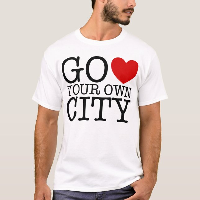 Camiseta Vai o coração sua própria cidade (Frente)