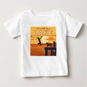 Camiseta Vai Saltar Em Um Lago