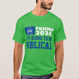 Camiseta Vai ser a Bíblica MAGA Trump 2024