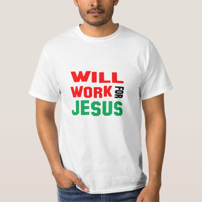 Camiseta Vai Trabalhar Para Jesus (Frente)