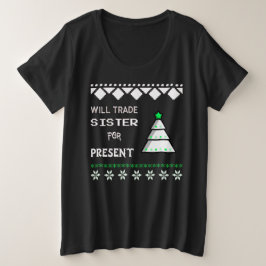 Camiseta Vai trocar a irmã por presente