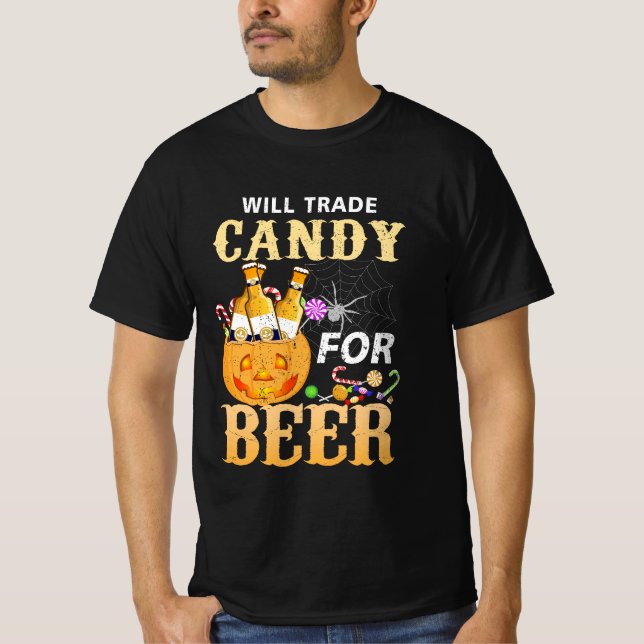 Camiseta Vai Trocar Doces Para O Feriado De Cerveja (Frente)