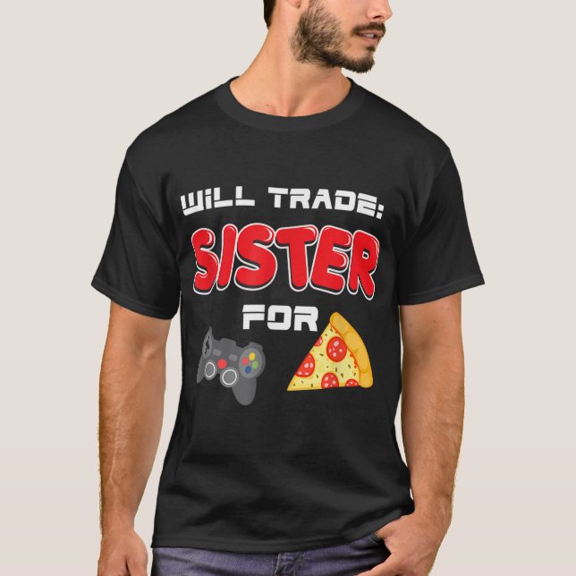 Camiseta Vai Trocar Irmã Por Videos games E Pizza Brothe (Frente)