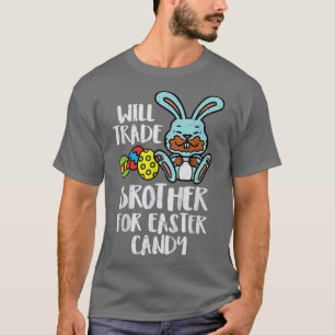 Camiseta Vai Trocar Irmão Pela Família G De Páscoas Engraça