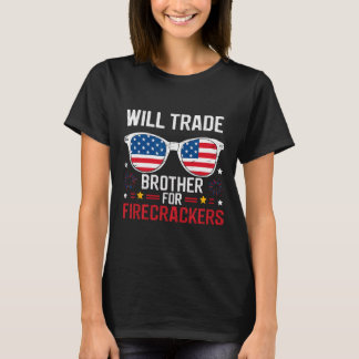 Camiseta Vai Trocar Irmão Por Firecrackers Engraçado 4º De 