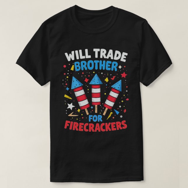 Camiseta Vai Trocar Irmão Por Fogos De Artifício Engraçados (Frente do Design)